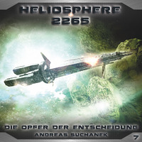 . Heliosphere 2265, Folge 7: Die Opfer der Entscheidung