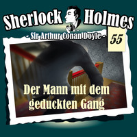 . Sherlock Holmes, Die Originale, Fall 55: Der Mann mit dem geduckten Gang