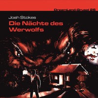 . Dreamland Grusel, Folge 26: Die N?chte des Werwolfs