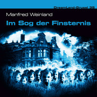 . Dreamland Grusel, Folge 35: Im Sog der Finsternis