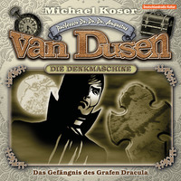 . Professor van Dusen, Folge 17: Das Gef?ngnis des Grafen Dracula