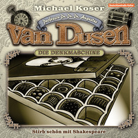 . Professor van Dusen, Folge 5: Stirb sch?n mit Shakespeare