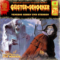 . Geister-Schocker, Folge 26: Venedig sehen und sterben / Blutn?chte in Whitechapel