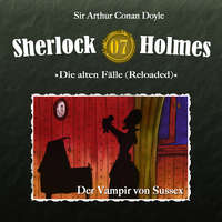 . Sherlock Holmes, Die alten F?lle (Reloaded), Fall 7: Der Vampir von Sussex