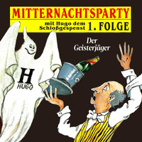 . Mitternachtsparty, Folge 1: Der Geisterj?ger