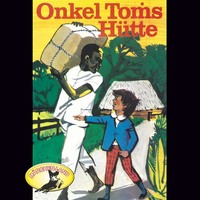 . Harriet Beecher Stowe, Onkel Toms H?tte