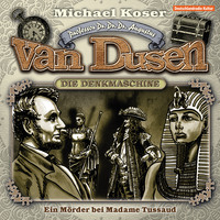 . Professor van Dusen, Folge 9: Ein M?rder bei Madame Tussaud