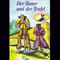 . Gebr?der Grimm, Der Bauer und der Teufel und weitere M?rchen