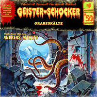 . Geister-Schocker, Folge 50: Grabesk?lte