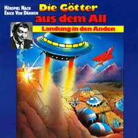 . Die G?tter aus dem All, Landung in den Anden