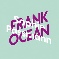 . Sophie Passmann ?ber Frank Ocean Frank Ocean - KiWi Musikbibliothek, Band 4 (Ungek?rzt)
