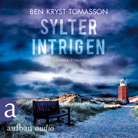 . Sylter Intrigen - Kari Blom ermittelt undercover, Band 2 (Ungek?rzt)