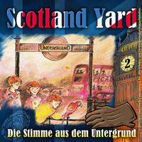 . Scotland Yard, Folge 2: Die Stimme aus dem Untergrund
