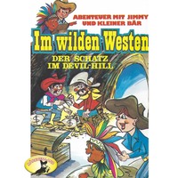 . Abenteuer im Wilden Westen, Folge 1: Der Schatz im Devil-Hill