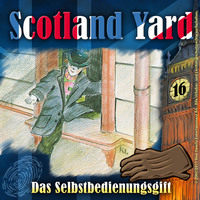 . Scotland Yard, Folge 16: Das Selbstbedienungsgift