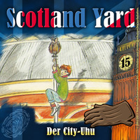 . Scotland Yard, Folge 15: Der City-Uhu