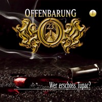 . Offenbarung 23, Folge 1: Wer erschoss Tupac?