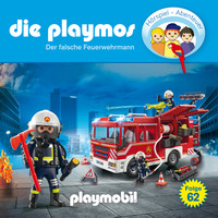 . Die Playmos - Das Original Playmobil H?rspiel, Folge 62: Der falsche Feuerwehrmann