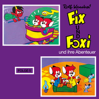 . Fix und Foxi, Fix und Foxi und ihre Abenteuer, Folge 5