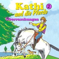 . Kathi und die Pferde, Folge 2: ?berraschungen