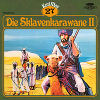 . Karl May, Gr?ne Serie, Folge 27: Die Sklavenkarawane II