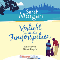 . Verliebt bis in die Fingerspitzen (Ungek?rzt)