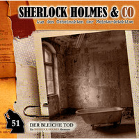 . Sherlock Holmes & Co, Folge 51: Der bleiche Tod
