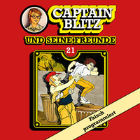 . Captain Blitz und seine Freunde, Folge 21: Falsch programmiert