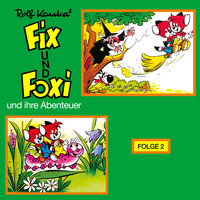 . Fix und Foxi, Fix und Foxi und ihre Abenteuer, Folge 2