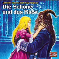 . Titania Special, M?rchenklassiker, Folge 15: Die Sch?ne und das Biest