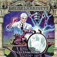 . Gruselkabinett, Folge 121: Der Unsichtbare (Teil 2 von 2)