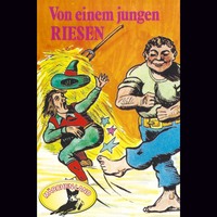 . Gebr?der Grimm, Von einem jungen Riesen