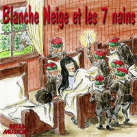 . Blanche Neige et les 7 Nains