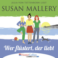 . Mischief Bay, Teil 1: Wer fl?stert, der liebt (Ungek?rzt)