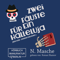 . Jack Gold - Detektiv der Toten, Band 1: Zwei F?uste f?r ein Halleluja (ungek?rzt)