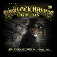 . Sherlock Holmes Chronicles, Folge 26: Sein schrecklichster Fall