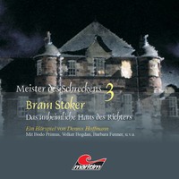 Брэм Стокер. Meister des Schreckens, Folge 3: Das unheimliche Haus des Richters