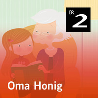 . Oma Honig (Ungek?rzt)