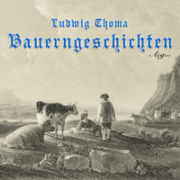 . Bauerngeschichten (H?rspiel)