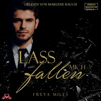 . Lass mich fallen (Ungek?rzt)