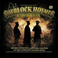 . Sherlock Holmes Chronicles, Folge 27: Die drei Studenten