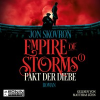 . Pakt der Diebe - Empire of Storms, Band 1 (ungek?rzt)