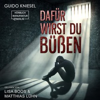 . Daf?r wirst du b??en (Ungek?rzt)
