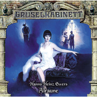 . Gruselkabinett, Folge 87: Alraune