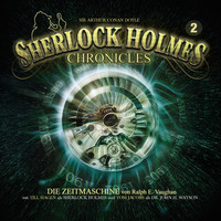 . Sherlock Holmes Chronicles, Folge 2: Die Zeitmaschine