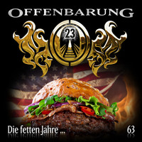 . Offenbarung 23, Folge 63: Die fetten Jahre...