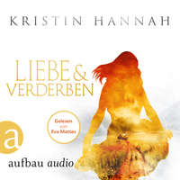 . Liebe und Verderben (Gek?rzt)