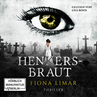 . Iris Forster, Band 2: Henkersbraut (ungek?rzt)