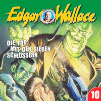 . Edgar Wallace, Folge 10: Die T?r mit den sieben Schl?ssern