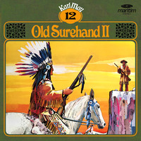 . Karl May, Gr?ne Serie, Folge 12: Old Surehand II